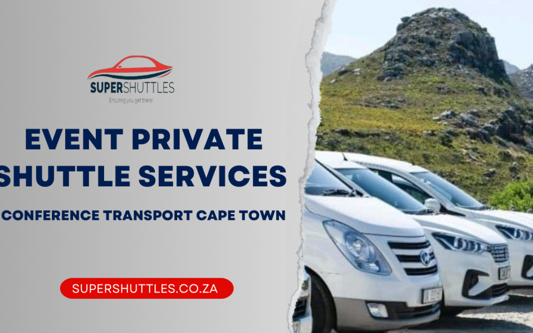 Event Private Shuttle Services | Conference Transport Cape Town