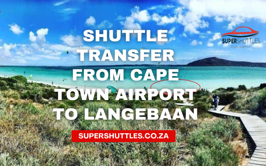 Shuttle Transfer From Cape Town Airport To Langebaan